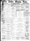 Bolton Evening News Saturday 04 January 1879 Page 1
