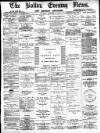Bolton Evening News Tuesday 21 January 1879 Page 1