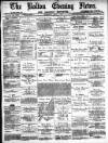 Bolton Evening News Thursday 01 May 1879 Page 1