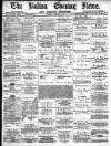 Bolton Evening News Monday 05 May 1879 Page 1