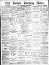 Bolton Evening News Friday 05 September 1879 Page 1