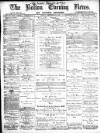 Bolton Evening News Friday 26 December 1879 Page 1