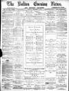 Bolton Evening News Monday 29 December 1879 Page 1