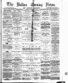 Bolton Evening News Monday 09 February 1880 Page 1