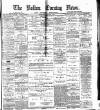 Bolton Evening News Wednesday 03 March 1880 Page 1