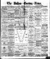 Bolton Evening News Wednesday 14 April 1880 Page 1