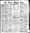 Bolton Evening News Wednesday 05 May 1880 Page 1