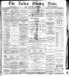 Bolton Evening News Tuesday 01 June 1880 Page 1