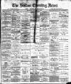 Bolton Evening News Wednesday 15 September 1880 Page 1