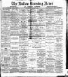 Bolton Evening News Thursday 11 November 1880 Page 1
