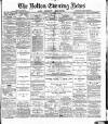 Bolton Evening News Monday 15 November 1880 Page 1
