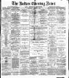 Bolton Evening News Wednesday 01 December 1880 Page 1