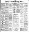 Bolton Evening News Wednesday 08 December 1880 Page 1