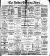 Bolton Evening News Thursday 06 January 1881 Page 1