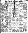 Bolton Evening News Thursday 13 January 1881 Page 1