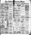 Bolton Evening News Friday 14 January 1881 Page 1