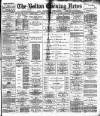Bolton Evening News Friday 21 January 1881 Page 1