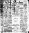 Bolton Evening News Monday 02 May 1881 Page 1