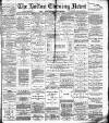 Bolton Evening News Thursday 04 August 1881 Page 1