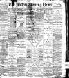 Bolton Evening News Tuesday 01 November 1881 Page 1