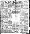 Bolton Evening News Wednesday 07 December 1881 Page 1