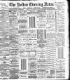 Bolton Evening News Monday 03 July 1882 Page 1