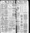 Bolton Evening News Monday 02 October 1882 Page 1