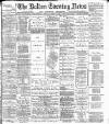 Bolton Evening News Monday 30 October 1882 Page 1