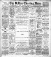 Bolton Evening News Saturday 06 January 1883 Page 1