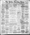 Bolton Evening News Monday 08 January 1883 Page 1