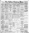 Bolton Evening News Wednesday 02 May 1883 Page 1