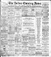 Bolton Evening News Saturday 15 December 1883 Page 1