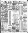 Bolton Evening News Tuesday 15 January 1884 Page 1