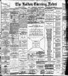 Bolton Evening News Friday 15 February 1884 Page 1