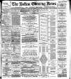 Bolton Evening News Wednesday 26 March 1884 Page 1