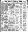 Bolton Evening News Friday 04 April 1884 Page 1