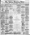 Bolton Evening News Thursday 04 September 1884 Page 1