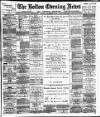 Bolton Evening News Tuesday 30 September 1884 Page 1