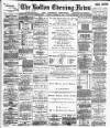 Bolton Evening News Friday 10 October 1884 Page 1