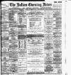 Bolton Evening News Friday 24 October 1884 Page 1