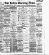 Bolton Evening News Tuesday 27 January 1885 Page 1