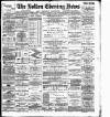 Bolton Evening News Thursday 13 August 1885 Page 1