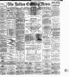 Bolton Evening News Monday 21 September 1885 Page 1