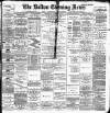 Bolton Evening News Wednesday 04 November 1885 Page 1