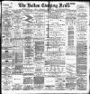 Bolton Evening News Tuesday 17 November 1885 Page 1