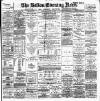 Bolton Evening News Monday 11 January 1886 Page 1