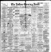Bolton Evening News Saturday 08 May 1886 Page 1