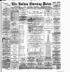 Bolton Evening News Monday 21 June 1886 Page 1