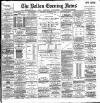 Bolton Evening News Thursday 02 December 1886 Page 1