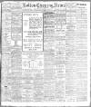 Bolton Evening News Friday 07 August 1908 Page 1